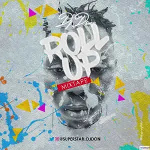 Dj Don - Roll Up Mix